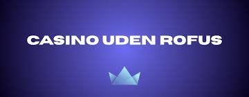 Platform Uden ROFUS-system En Ny Æra for Gambling