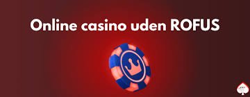 Casino Trods Rufus En Udforskning af Udenlandske Casinoer