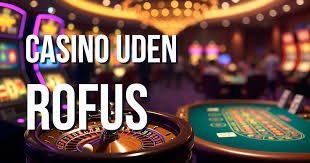 Dansk Casino Uden Rofus – Spil Trygt og Sikkert Dansk Casino Uden Rofus – Spil Trygt og Sikkert