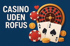 Oplev Spændingen ved Casino Uden for ROFUS