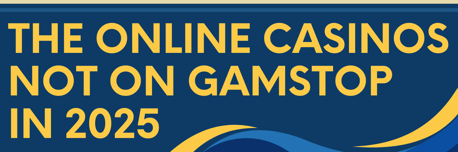 Exploring Casinos Not Listed on Gamstop -1252266933