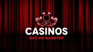 Exploring Casinos Not on GamStop A Comprehensive Guide Exploring Casinos Not on GamStop A Comprehensive Guide