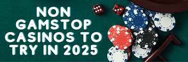 Exploring Casinos Not on GamStop Your Guide to Non-GamStop Options Exploring Casinos Not on GamStop Your Guide to Non-GamStop Options