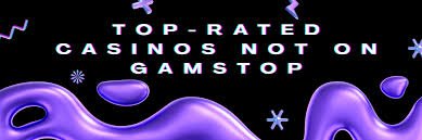 Exploring UK Non GamStop Casinos A Guide to Unrestricted Gaming