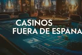 Explorando los Mejores Casinos Fuera de España -822978776