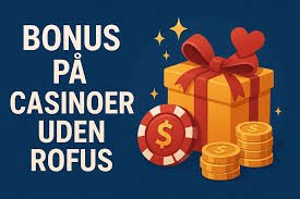 Bedste Casino Uden ROFUS - Find Dit Spil Bedste Casino Uden ROFUS - Find Dit Spil