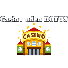 Bedste Casino Uden ROFUS - Find Dit Spil Bedste Casino Uden ROFUS - Find Dit Spil