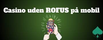 Dansk Casino Uden Rofus Spil Frit og Sikkert
